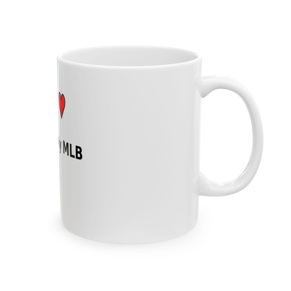 I-Love-My-MLB-Sports-Coffee-Mug