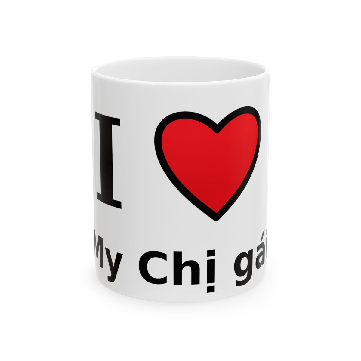 I-Love-My-Chi-Gai-Vietnamese-Sister-Coffee-Mug-Print-Label-2475x1155