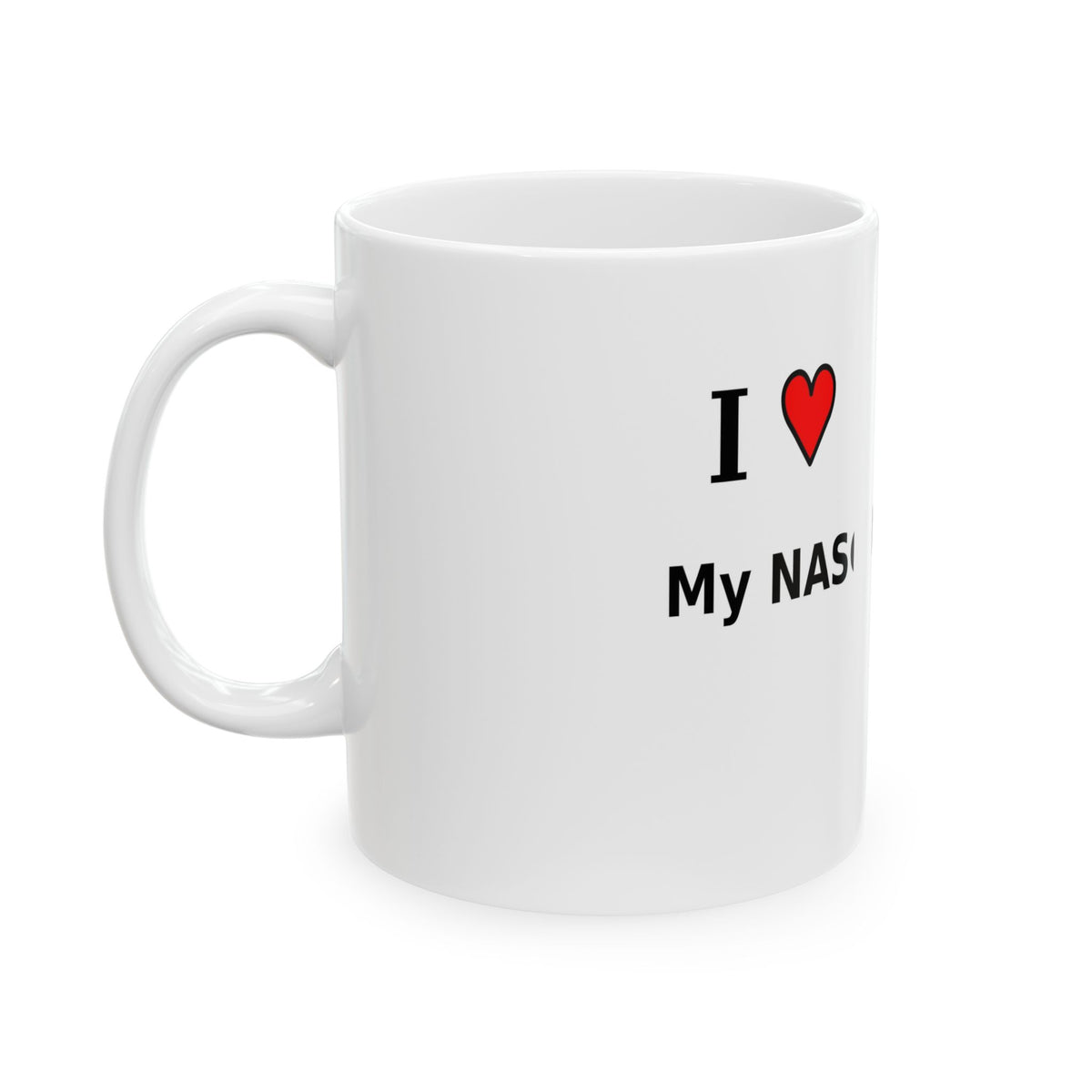I-Love-My-NASCAR-Sports-Coffee-Mug