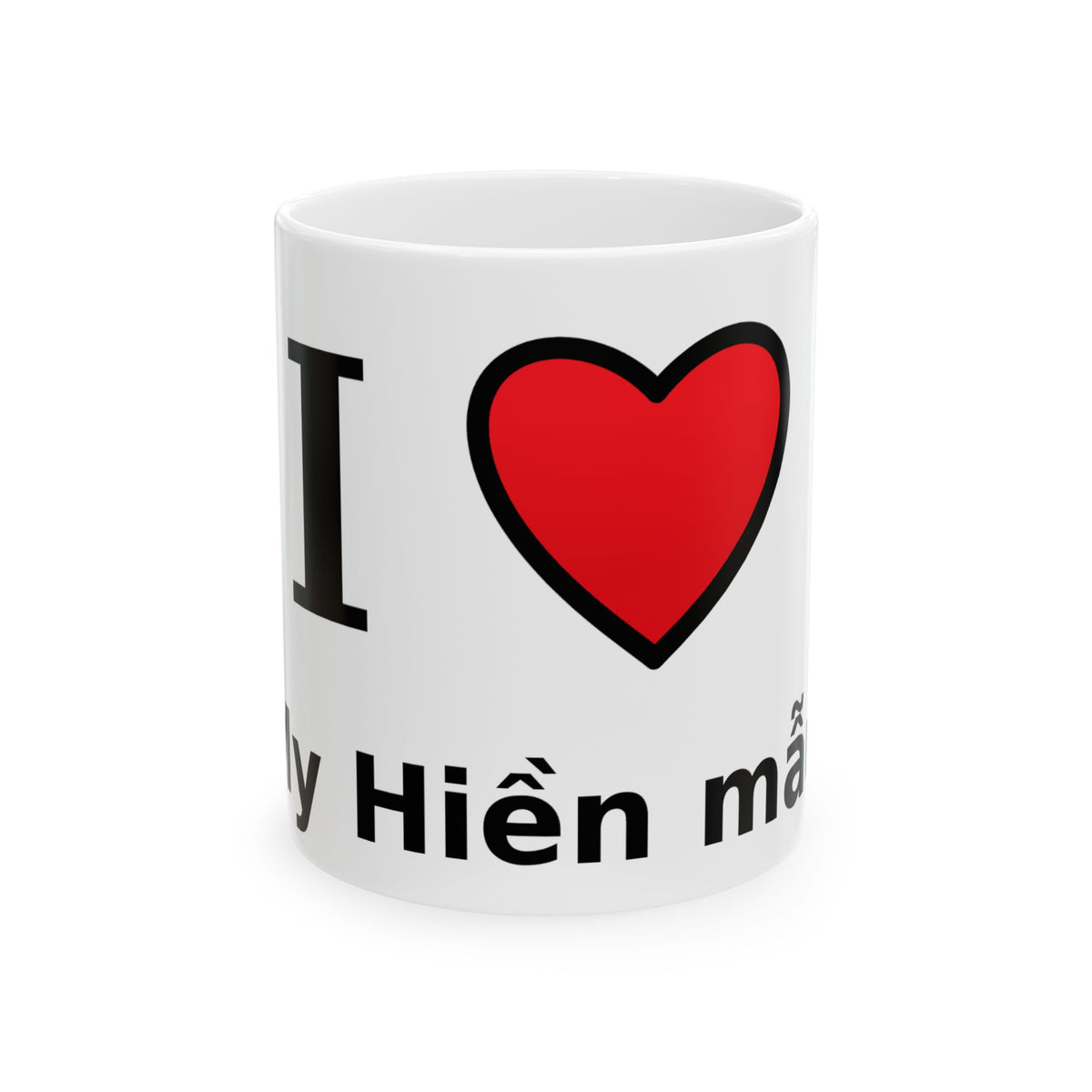 I-Love-My-Hien-Mau-Vietnamese-Mother-Coffee-Mug-Print-Label-2475x1155