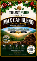 Max Caffeine Coffee Blend | High Caffeine Coffee | TrustPureCoffee